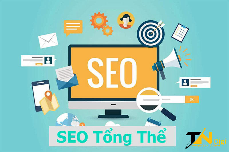 SEO tổng thể - TNDigi Việt Nam