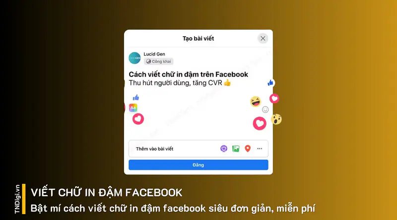 Bật mí cách viết chữ in đậm facebook siêu đơn giản, miễn phí