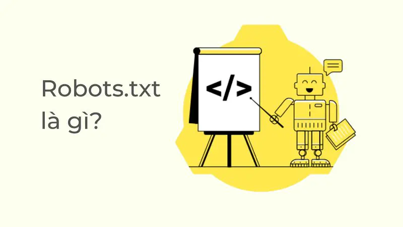 Cách sửa lỗi Blocked by robots txt trong Google Search Console 16 File robots.txt là gì?