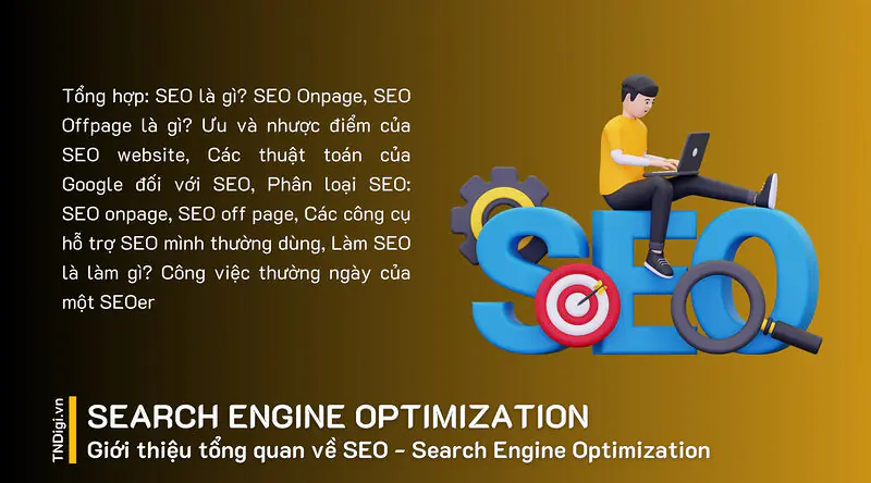 Giới thiệu tổng quan về SEO - Search Engine Optimization