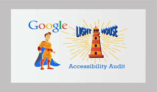 Google Lighthouse – Accessibility là gì