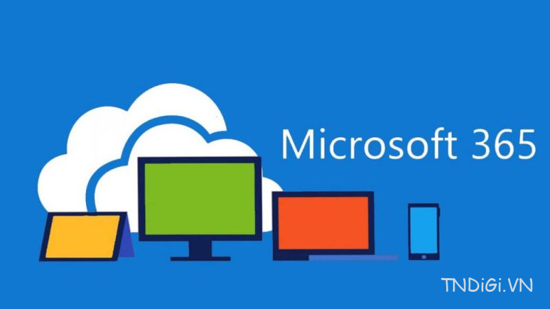 Microsoft Office 365 hỗ trợ đa thiết bị và bộ nhớ đám mây