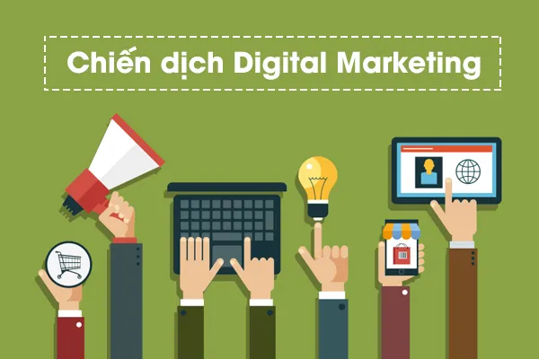 Mô tả chiến dịch Digital Marketing mà bạn từng thực hiện