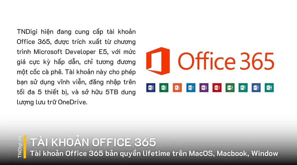 Tài khoản Office 365 bản quyền lifetime trên MacOS, Macbook, Window