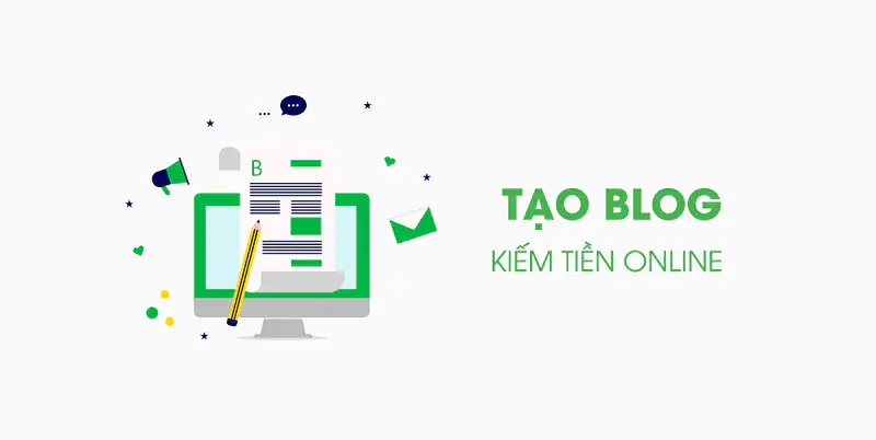 Tạo blog kiếm tiền thụ động