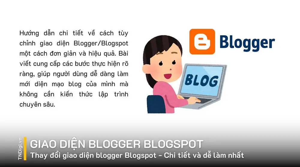 Thay đổi giao diện blogger Blogspot - Chi tiết và dễ làm nhất