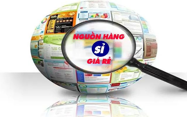 Tìm nguồn hàng chất lượng giá tốt