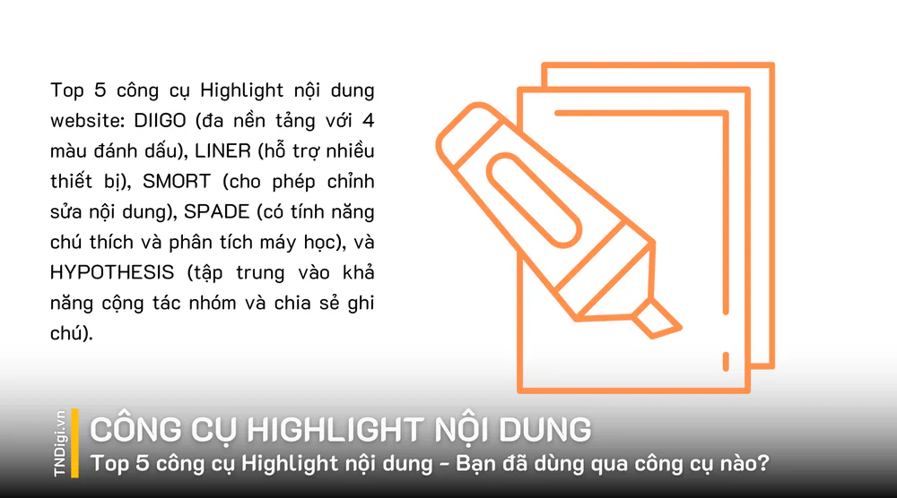 Top 5 công cụ Highlight nội dung - Bạn đã dùng qua công cụ nào?
