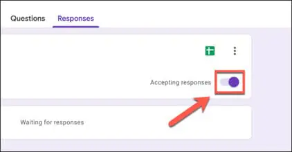 Trong tab “Responses”, hãy chọn thanh trượt “Accepting Responses”