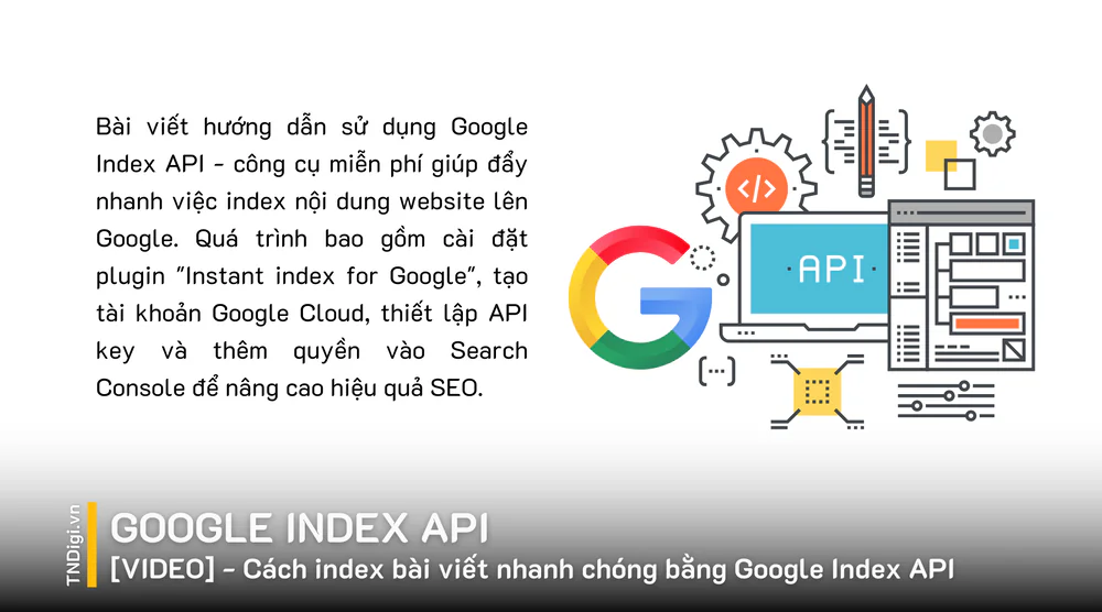 [VIDEO] - Cách index bài viết nhanh chóng bằng Google Index API