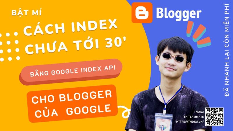 Index Blogger sử dụng Google index API