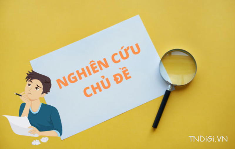 Xác định ý tưởng chủ đề cho bài viết (ý tưởng)