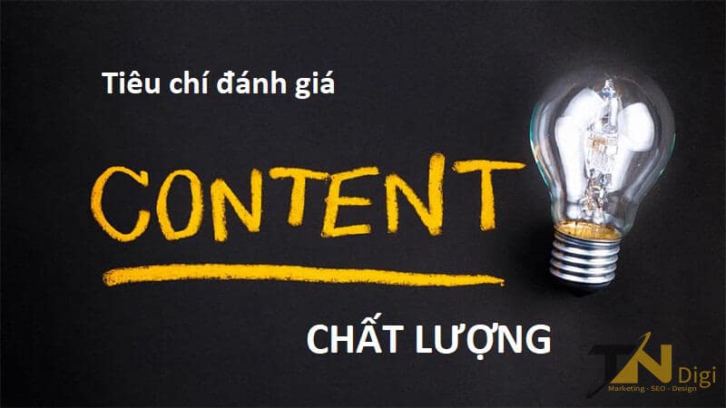 Các tiêu chí đánh giá nội dung chất lượng - TNDIGI Việt Nam